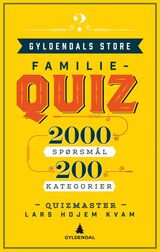 "Gyldendals store familiequiz : 2000 spørsmål, 200 kategorier"