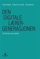 Cover photo:Den Digitale lærergenerasjonen : utfordringer og muligheter