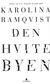 Omslagsbilde:Den hvite byen