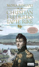 Cover photo:Christian Frederiks tapte rike