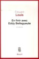 Omslagsbilde:En finir avec Eddy Bellegueule : roman