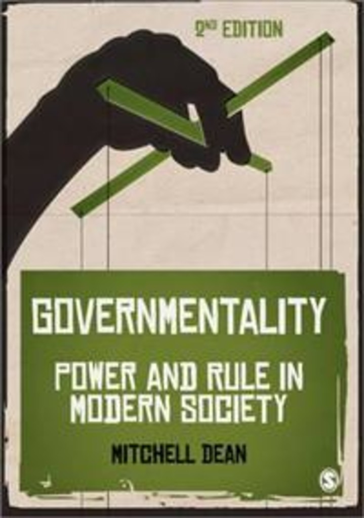 Governmentality - power and rule in modern society