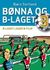 Omslagsbilde:B-laget lager b-film
