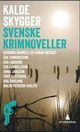 Cover photo:Kalde skygger : svenske krimnoveller