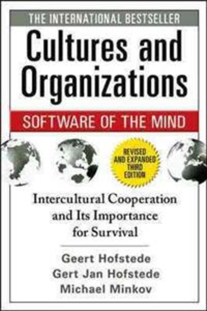 Cultures and organizations - software of the mind : intercultural cooperation and its importance for survival