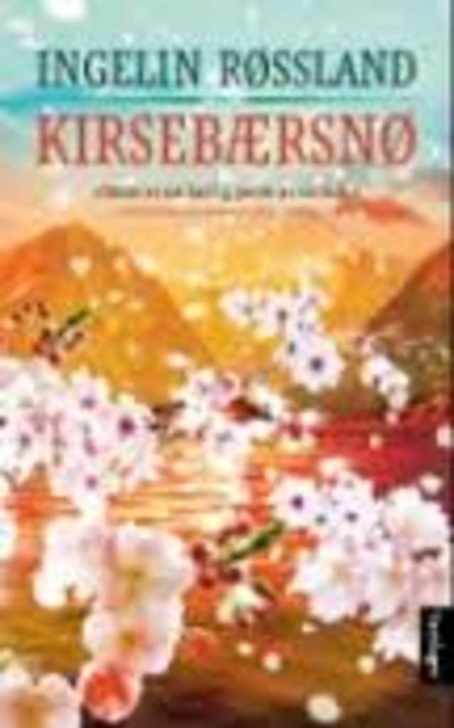 Kirsebærsnø - roman