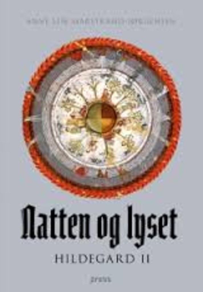 Natten og lyset : Hildegard . 2