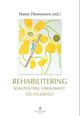 Omslagsbilde:Rehabilitering som politikk, virksomhet og studiefelt