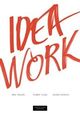 Omslagsbilde:Idea work : om profesjonell kreativitet