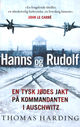 Omslagsbilde:Hanns og Rudolf : en tysk jødes jakt på kommandanten i Auschwitz