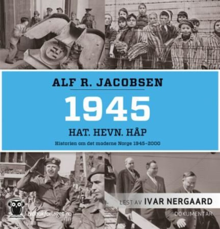 1945 : hat, hevn, håp