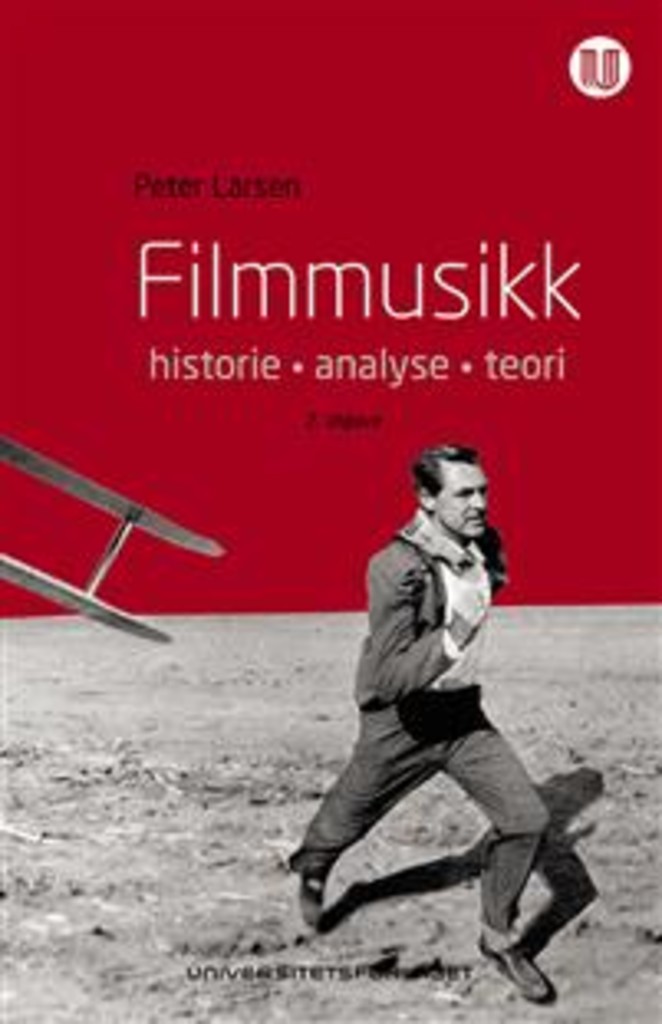 Filmmusikk - historie, analyse, teori