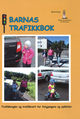 Omslagsbilde:Barnas trafikkbok : trafikkregler og trafikkvett for fotgjengere og syklister