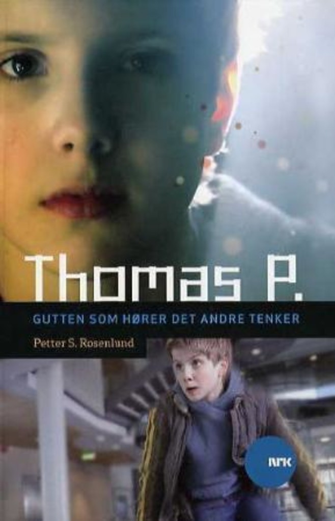 Thomas P. - gutten som hører det andre tenker