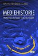 Cover photo:Mediehistorie : historisk metode i mediefaget