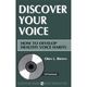 Omslagsbilde:Discover your voice : how to develop healthy voice habits