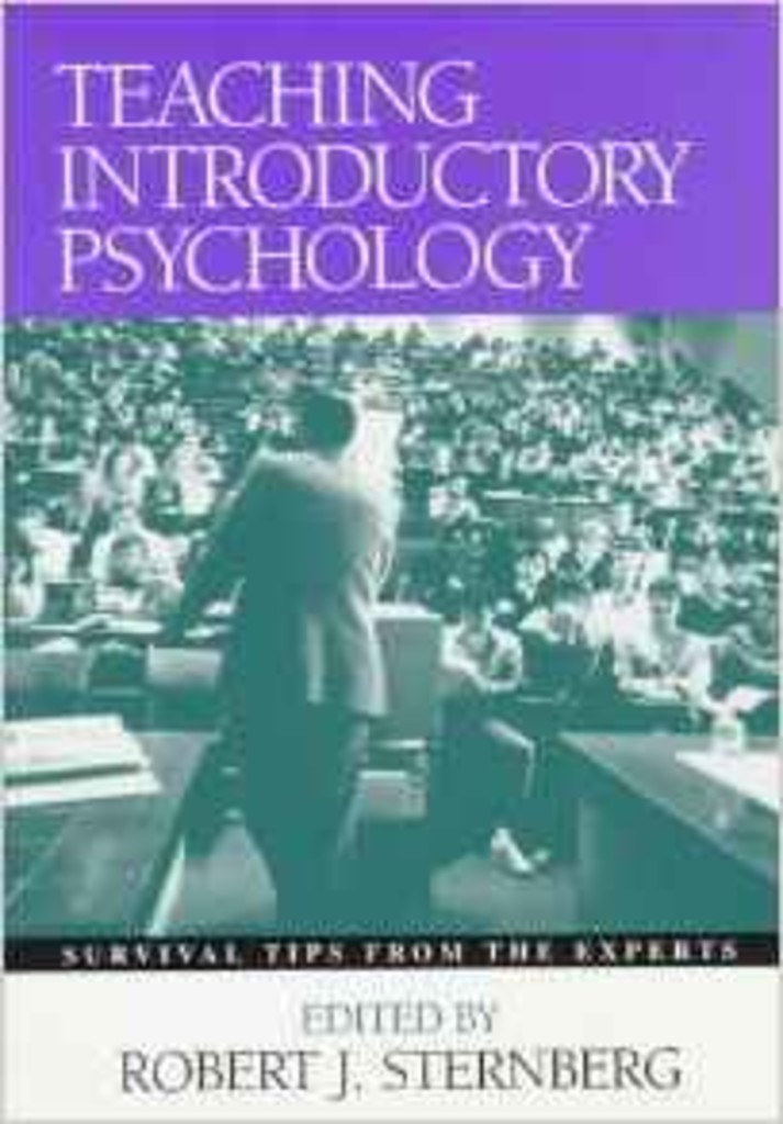 Teaching introductory psychology - survival tips from the experts