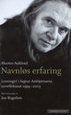 Cover photo:Navnløs erfaring : lesninger i Ingvar Ambjørnsens novellekunst 1994-2003