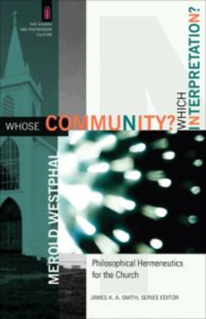Whose community? which interpretation? - philosophical hermeneutics for the church