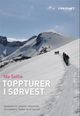 Omslagsbilde:Toppturer i sørvest : guidebok for skiturer i Rosendal, Sirdal, Røldal og på Haukeli