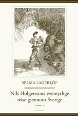 "Nils Holgerssons eventyrlige reise gjennom Sverige. 1."