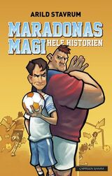 "Maradonas magi : hele historien"