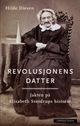 Omslagsbilde:Revolusjonens datter : jakten på Elisabeth Sverdrups historie