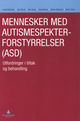 Cover photo:Mennesker med autismespekterforstyrrelser (ADS) : utfordringer i tiltak og behandling