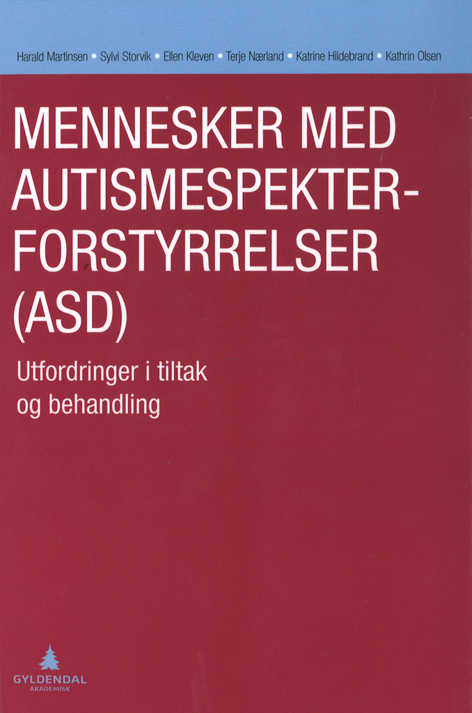 Mennesker med autismespekterforstyrrelse (ASD) - utfordringer i tiltak og behandling