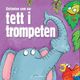 Omslagsbilde:Elefanten som var tett i trompeten