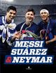 Omslagsbilde:Alt om Messi, Suárez &amp; Neymar