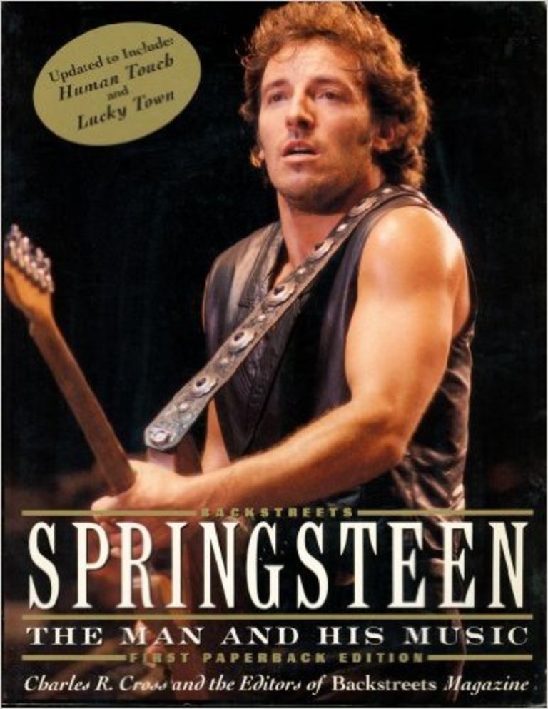 Backstreets : Springsteen : the man and his music