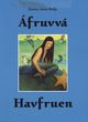 Cover photo:Áfruvvá = : Havfruen