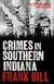Omslagsbilde:Crimes in southern Indiana : stories
