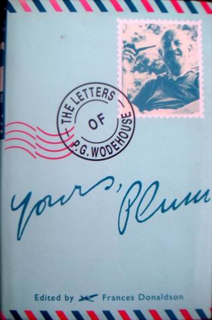 Yours, Plum - the letters of P.G. Wodehouse