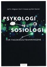 "Psykologi og sosiologi for fagskoleutdanningene"