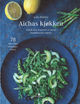 Cover photo:Aichas kjøkken : norsk mat inspirert av mine marokkanske mødre