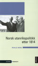Omslagsbilde:Norsk utanrikspolitikk etter 1814