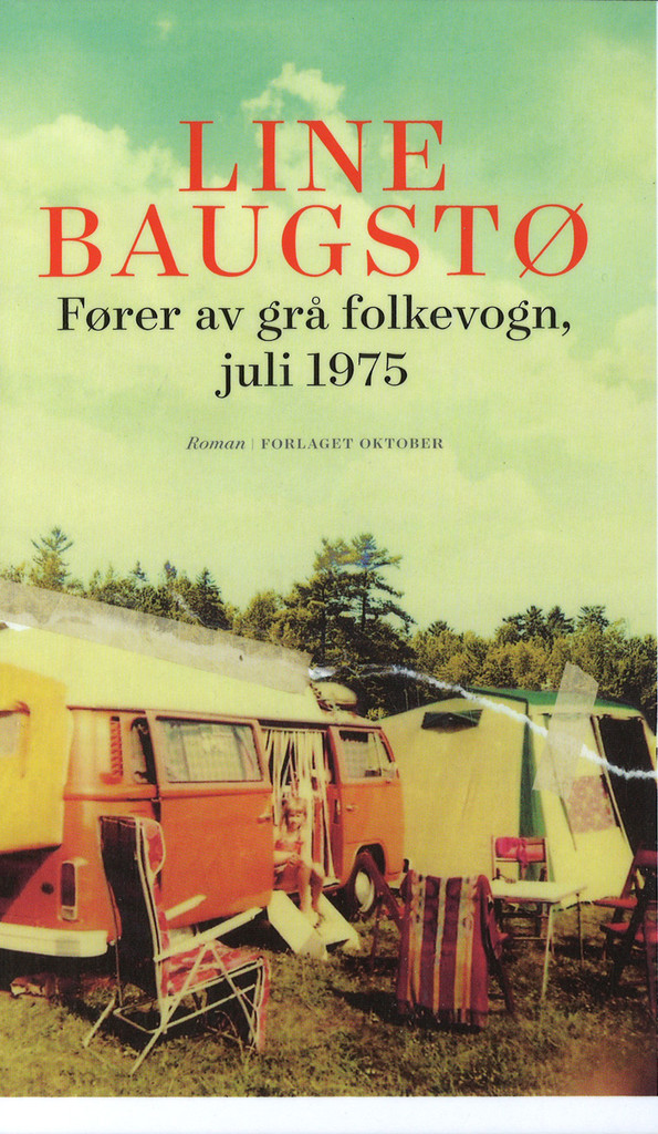 Fører av grå folkevogn, juli 1975 : roman
