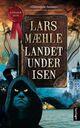 Omslagsbilde:Landet under isen : fantasyroman