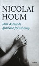 Cover photo:Jane Ashlands gradvise forsvinning : roman