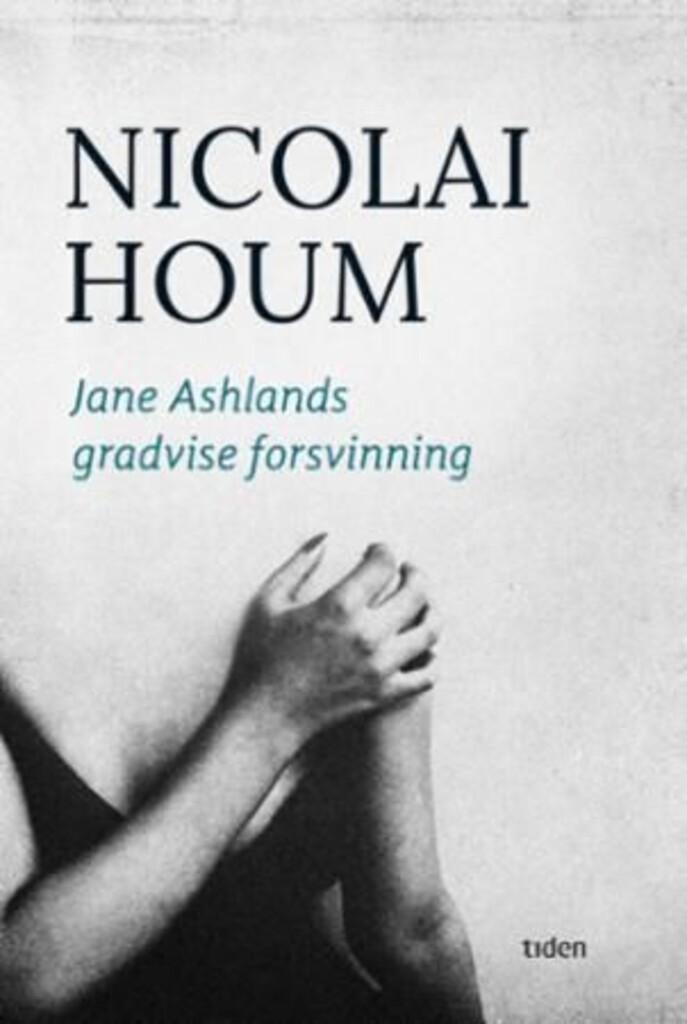 Jane Ashlands gradvise forsvinning : roman