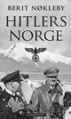 Omslagsbilde:Hitlers Norge : okkupasjonsmakten 1940-1945