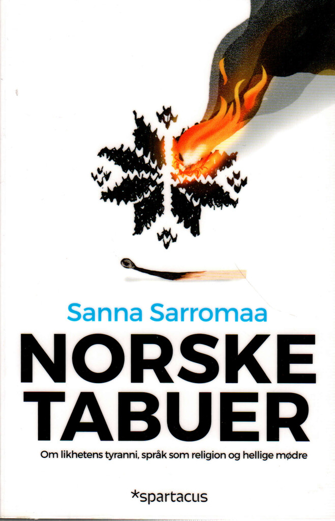 Norske tabuer - om likhetens tyranni, språk som religion og hellige mødre