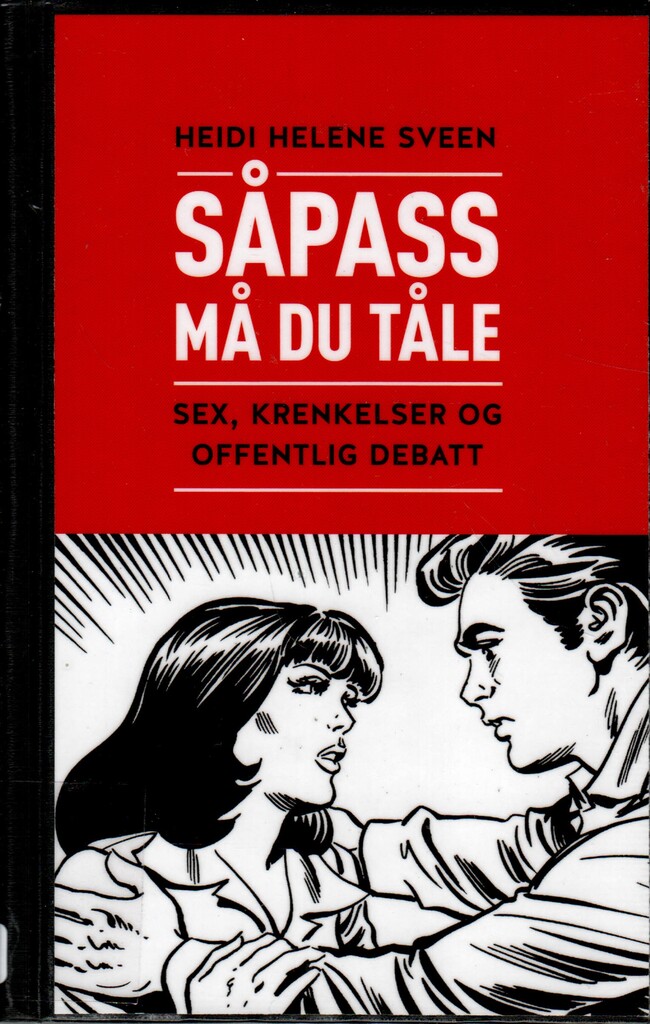 Såpass må du tåle : sex, krenkelser og offentlig debatt