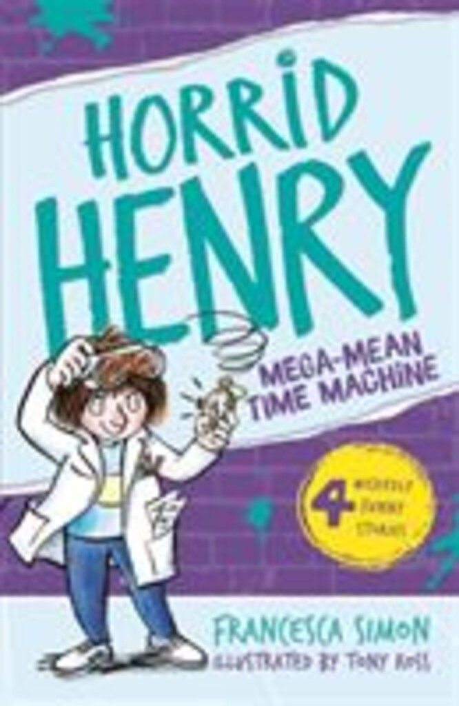 Horrid Henry and the mega-mean time machine