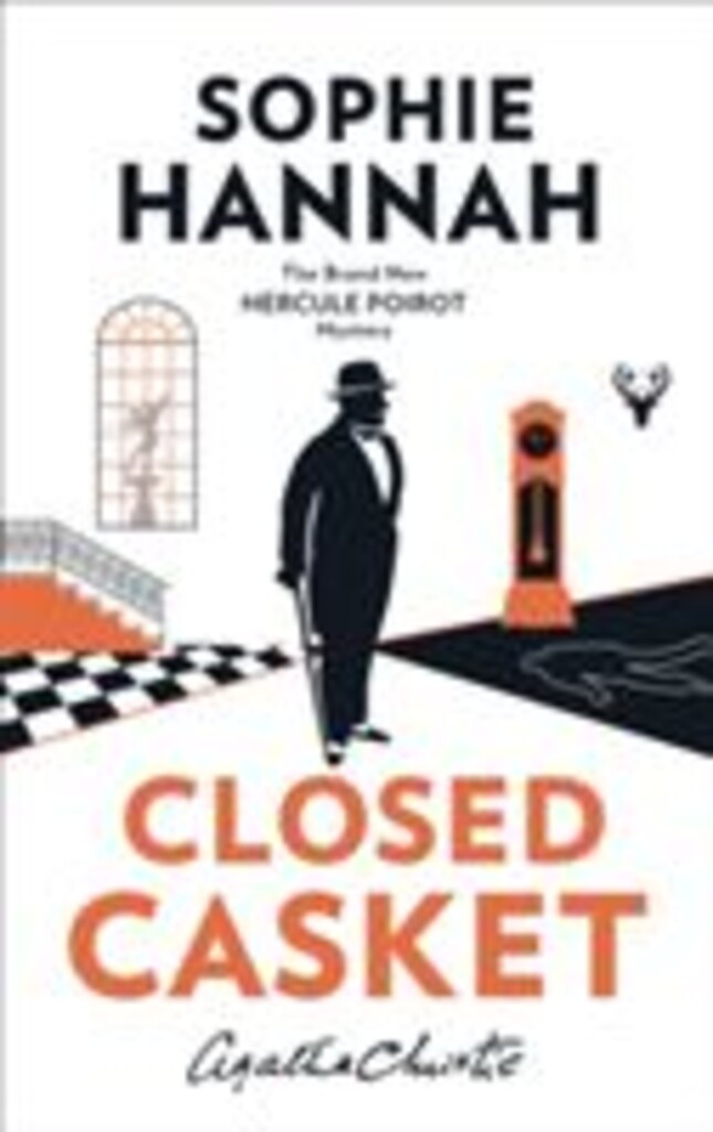 Closed casket : the new Hercule Poirot mystery