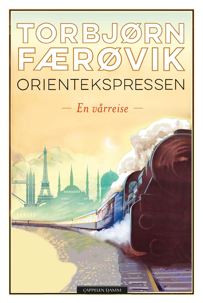 Orientekspressen - en vårreise