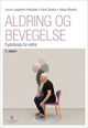 Cover photo:Aldring og bevegelse : : fysioterapi for eldre