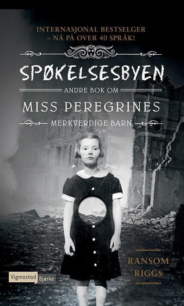 Spøkelsesbyen : andre bok om Miss Peregrines merkverdige barn